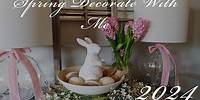 🌸🌱NEW🌱🌸 2024 SPRING DECORATE WITH ME🐤🐣 DECORATE WITH ME FOR EASTER🐣🐤FARMHOUSE SPRING DECOR🌱🌸