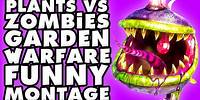 Plants vs. Zombies: Garden Warfare Funny Montage #3!