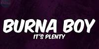 Burna Boy - It's Plenty
