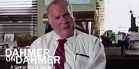 Dahmer on Dahmer: Not Sound of Mind - Bonus Clip | Oxygen