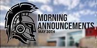 Morning Announcements 5-30