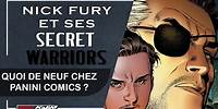 Quoi de neuf chez Panini Comics ? Nick Fury et ses Secret Warriors 🕵️‍♂️