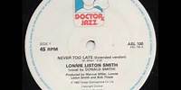 Lonnie Liston Smith Never Too Late