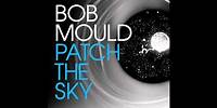 Bob Mould "The End of Things"