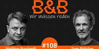B&B #108 Burchardt & Böttcher. Hamster statt Bunker: Preppen in Zeiten der Kontextverknappung.