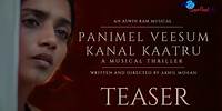 Panimel Veesum Kanal Kaatru - Official Teaser | Tamil Short Film | Jiiva | Super Good Films
