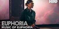 music of euphoria | season 2 | hbo