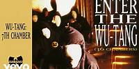 Wu-Tang Clan - Wu-Tang: 7th Chamber (Official Audio)