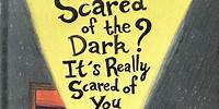 比比講故事｜Scared of the Dark? It’s Really Scared of you｜品格教育｜怕黑｜勇氣｜親子共讀｜英文故事｜English Story｜
