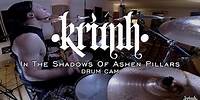KRIMH - IN THE SHADOWS OF ASHEN PILLARS (Instrumental) - Drum Cam