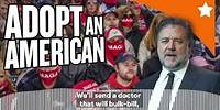 Russell Crowe says "Adopt an American!"