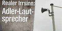 Realer Irrsinn: Lautsprecher gegen Adler | extra 3 | NDR