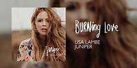 Lisa Lambe - Burning Love [Official Audio]