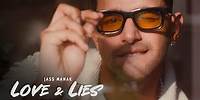 Jass Manak | Love & Lies | Official Video