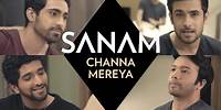 Channa Mereya | Sanam #SANAMrendition