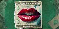 Quarter To Africa - Money 💸 רבע לאפריקה - מאני