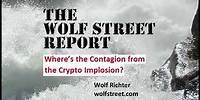 Where’s the Contagion from the Crypto Implosion?