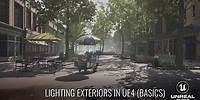 UE4 - Lighting Exterior Scenes (The Basics)