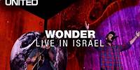 WONDER - Hillsong UNITED - live in Israel