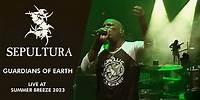 SEPULTURA - Guardians Of Earth (Live at Summer Breeze Open Air 2023)