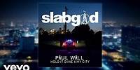 Paul Wall - Hold It Diine 4 My City (Audio) ft. Scotty ATL, Propain