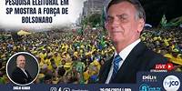 Pesquisa eleitoral em SP mostra a força de Bolsonaro