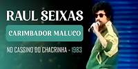 Raul Seixas - O Carimbador Maluco (Cassino do Chacrinha, 1983)