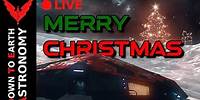 Merry Christmas Live With Down To Earth Astronomy