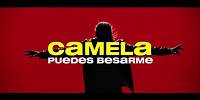 Camela - Puedes besarme (Videoclip Oficial)