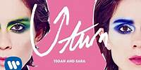 Tegan and Sara - U-turn [OFFICIAL AUDIO]