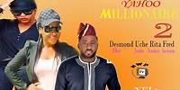 Yahoo millionaire 2 - Nigeria Nollywood movie