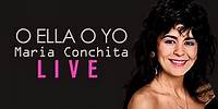 María Conchita Alonso · O ELLA O YO (Live · Guayaquil)