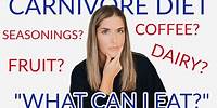 "Can I Eat ________ on a Carnivore Diet?"