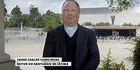 Reitor do Santuário de Fátima convida a presenciar a Peregrinação Internacional Aniversária