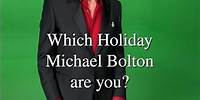 Which holiday Michael are you?! Let me know in the comments 👇🏼#MichaelBolton #ChristmasTime