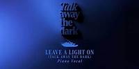 Papa Roach - Leave A Light On (Talk Away The Dark) [Piano Vocal Version]
