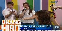 Unang Hirit: Mga trending na hairstyle ngayong 2018, alamin!