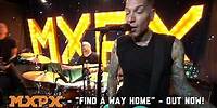 MxPx - Find A Way Home - Actually Live On The Internet!