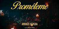 Andrés Cepeda - Prométeme (Video Oficial)