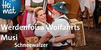 Werdenfoisa Woifahrts Musi: Schneewalzer | Wirtshausmusikanten | BR Heimat - die beste Volksmusik