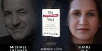Michael Shermer with Shaili Jain, M.D. — Stories of Trauma & Healing: the Frontlines of PTSD Science
