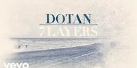 Dotan - Home (audio only)