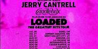 On sale now! LOADED: The Greatest Hits tour with special guests @jerrycantrell @candlebox