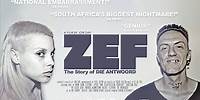 ZEF - The Story of DIE ANTWOORD (Trailer 2)