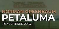 Norman Greenbaum - Petaluma (Remastered 2023) (Official Audio)