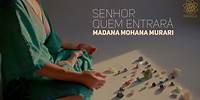 SENHOR QUEM ENTRARÁ/MADANA MOHANA MURARI - Rosa Amarela