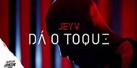 Jey V - Dá o Toque feat. Soraia Ramos | Official Music Video