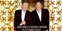 Aled Jones & Russell Watson - In Flanders Field (Official Audio)