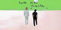 Daryl Hall & John Oates – The Sky Is Falling (Official Audio)
