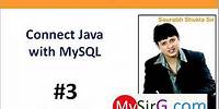 #3 JDBC Connect Java with MySQL part 1 of 2